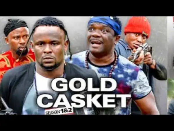 Gold Casket Season 2 - 2019 Movie|NewMovie|Latest Nigerian Nollywood Movie